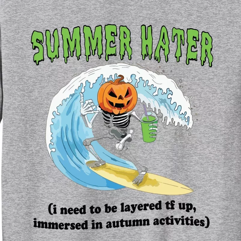 Summer Hater Tall Sweatshirt