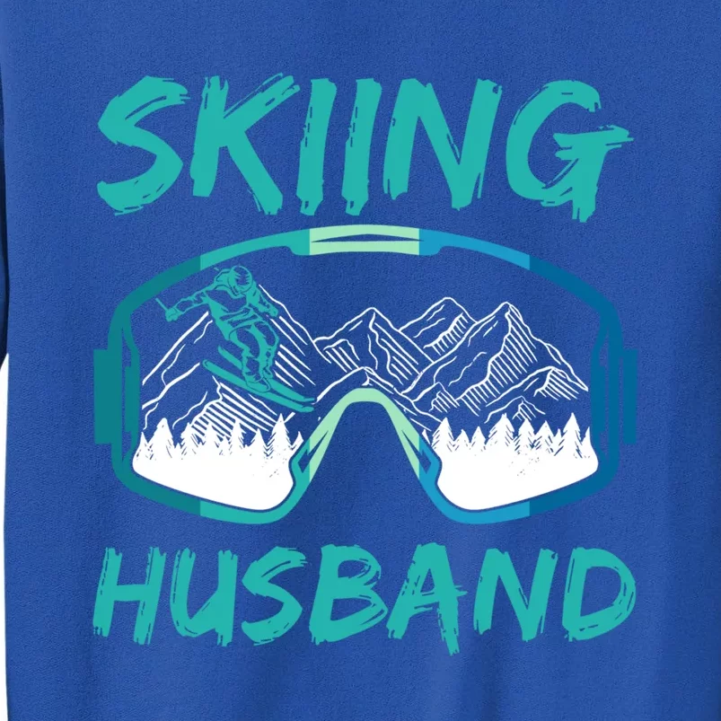 Skiing Husband Skier Lover Winter Sports Ski Gift Tall Sweatshirt