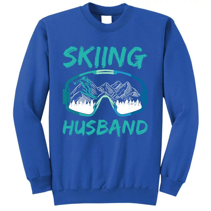 Skiing Husband Skier Lover Winter Sports Ski Gift Tall Sweatshirt