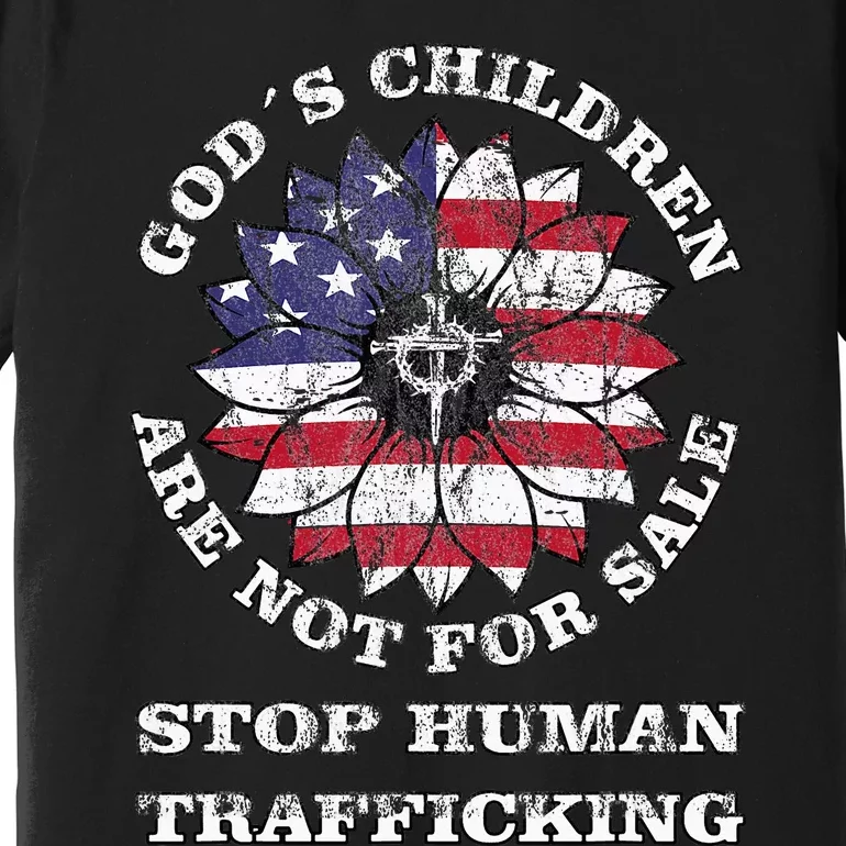 Stop Human Trafficking This Gods Children Are Not For Sale Premium T-Shirt