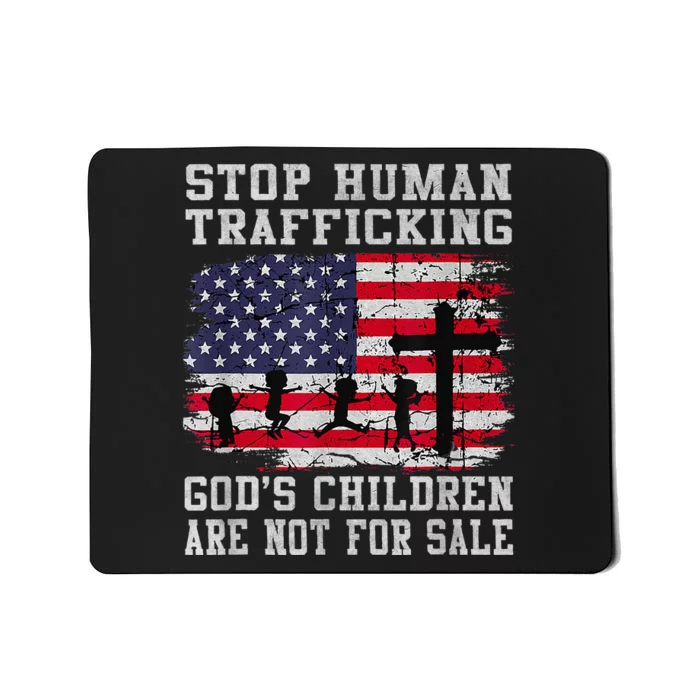 Stop Human Trafficking Gods Children Are Not For Sale Mousepad