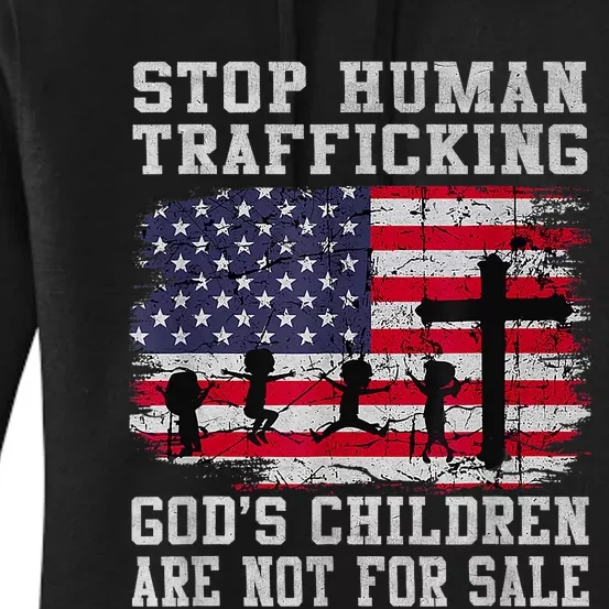 Stop Human Trafficking Gods Children Are Not For Sale America Flag Women's Pullover Hoodie