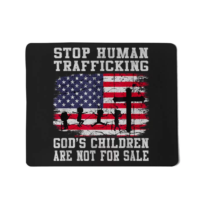 Stop Human Trafficking Gods Children Are Not For Sale America Flag Mousepad