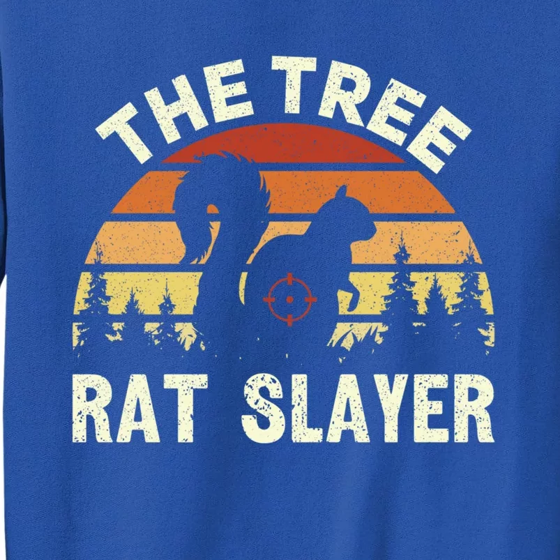 Squirrel Hunter The Tree Rat Slayer Retro Squirrel Hunting Gift Tall Sweatshirt