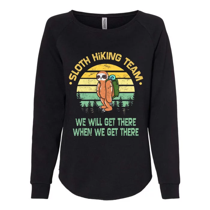 Sloth Hiking Team Hiker Camper Funny Retro Womens California Wash Sweatshirt