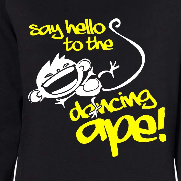 Say Hello To The Dancing Ape Womens California Wash Sweatshirt