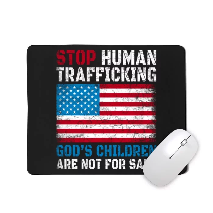 Stop Human Trafficking Gods Children Are Not For Sale. Mousepad