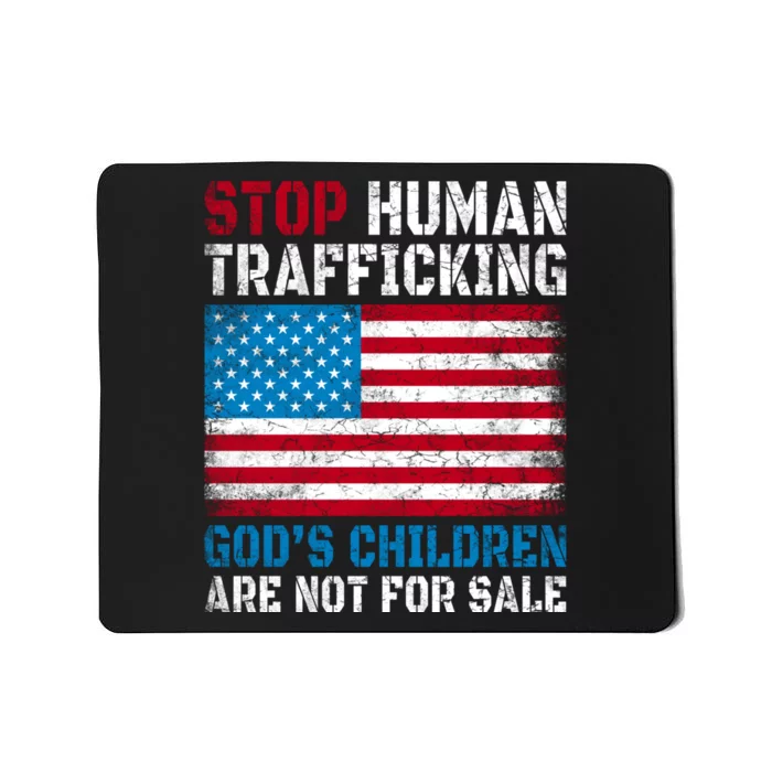 Stop Human Trafficking Gods Children Are Not For Sale. Mousepad