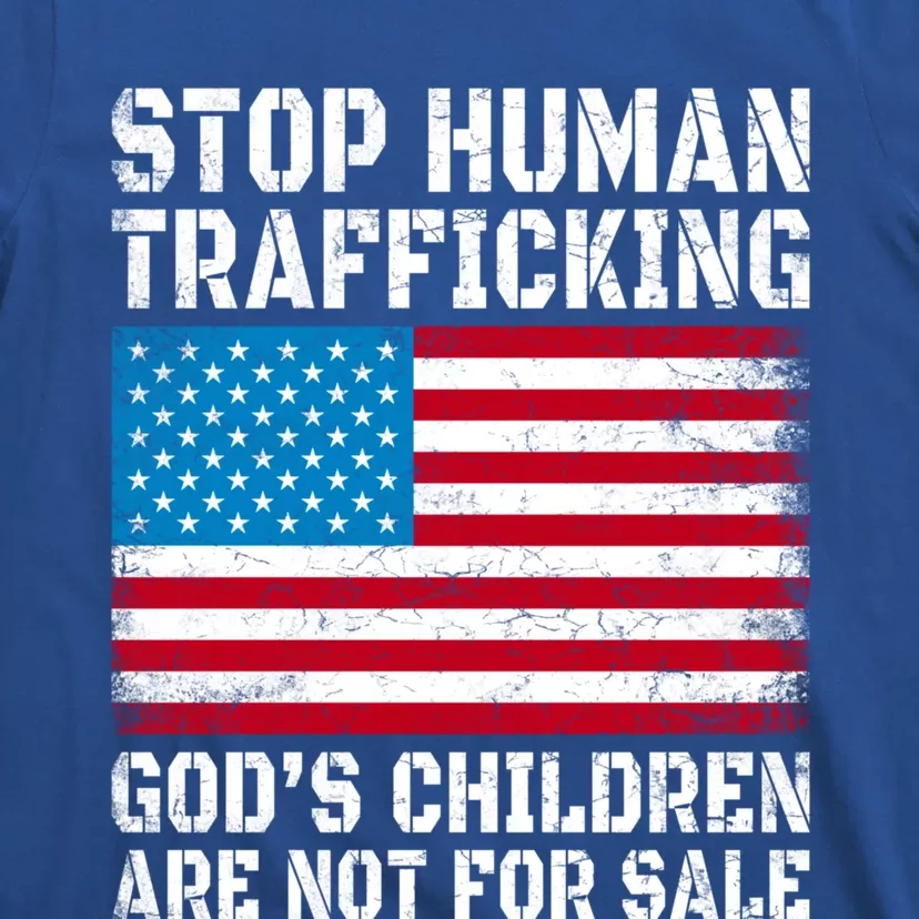 Stop Human Trafficking Gods Children Are Not For Sale. T-Shirt