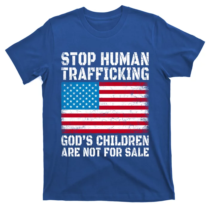 Stop Human Trafficking Gods Children Are Not For Sale. T-Shirt