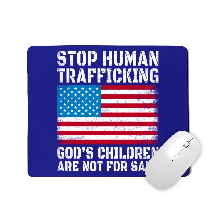 Stop Human Trafficking Gods Children Are Not For Sale. Mousepad