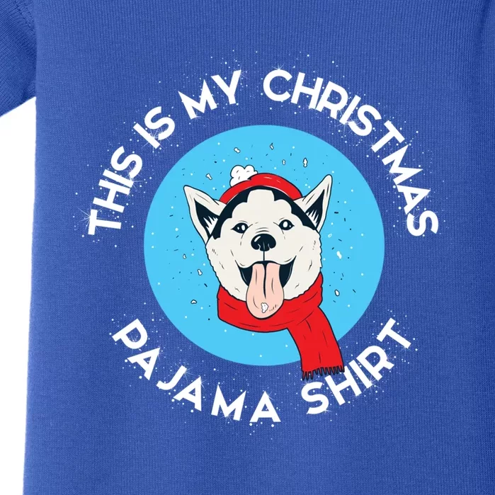 Siberian Husky This Is My Christmas Pajama Gift Baby Bodysuit