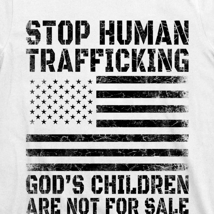 Stop Human Trafficking Gods Children Are Not For Sale. T-Shirt