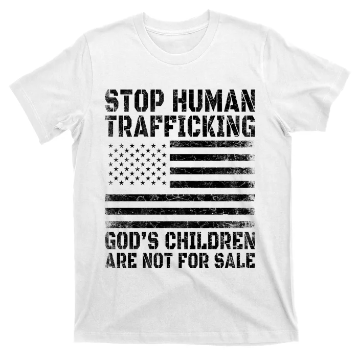 Stop Human Trafficking Gods Children Are Not For Sale. T-Shirt