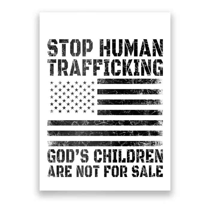 Stop Human Trafficking Gods Children Are Not For Sale. Poster