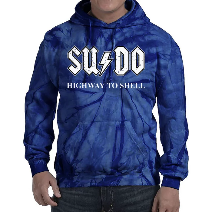 Sudo Highway To Shell Programmer Linux Tie Dye Hoodie