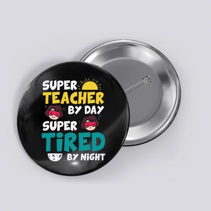 Super Hero Teacher Superheroes Funny Button