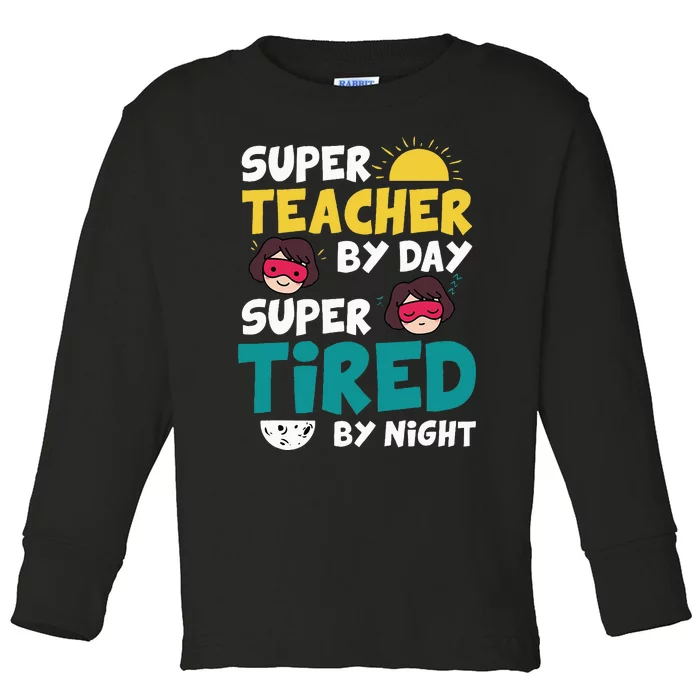 Super Hero Teacher Superheroes Funny Toddler Long Sleeve Shirt