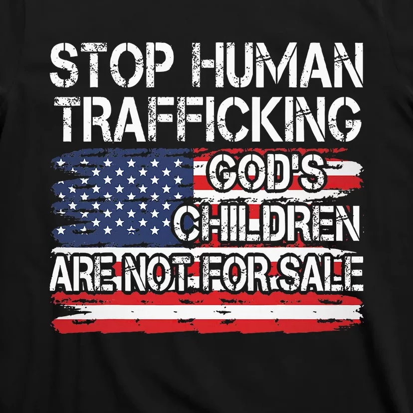 Stop Human Trafficking Gods Children Are Not For Sale T-Shirt