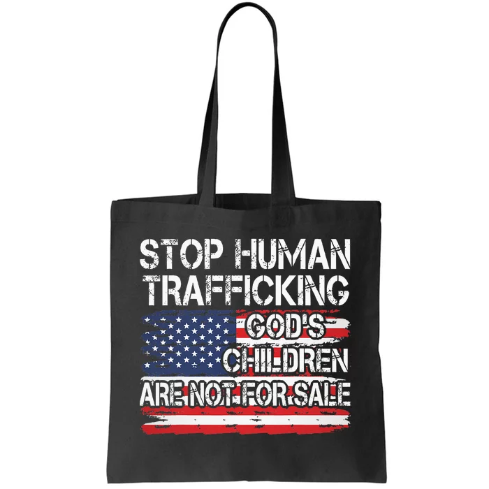 Stop Human Trafficking Gods Children Are Not For Sale Tote Bag