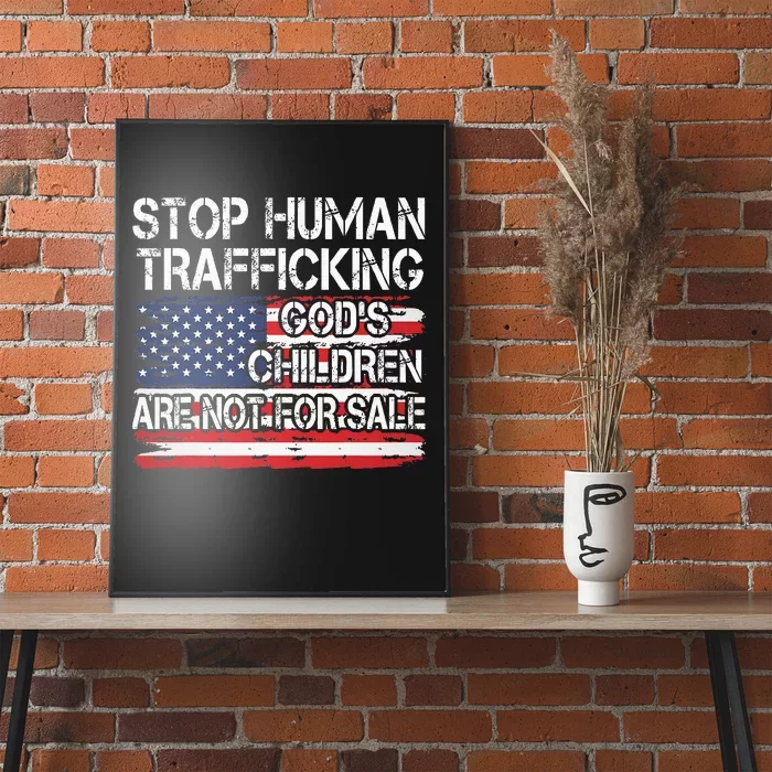 Stop Human Trafficking Gods Children Are Not For Sale Poster