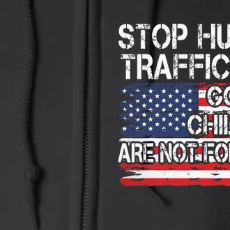 Stop Human Trafficking Gods Children Are Not For Sale Full Zip Hoodie