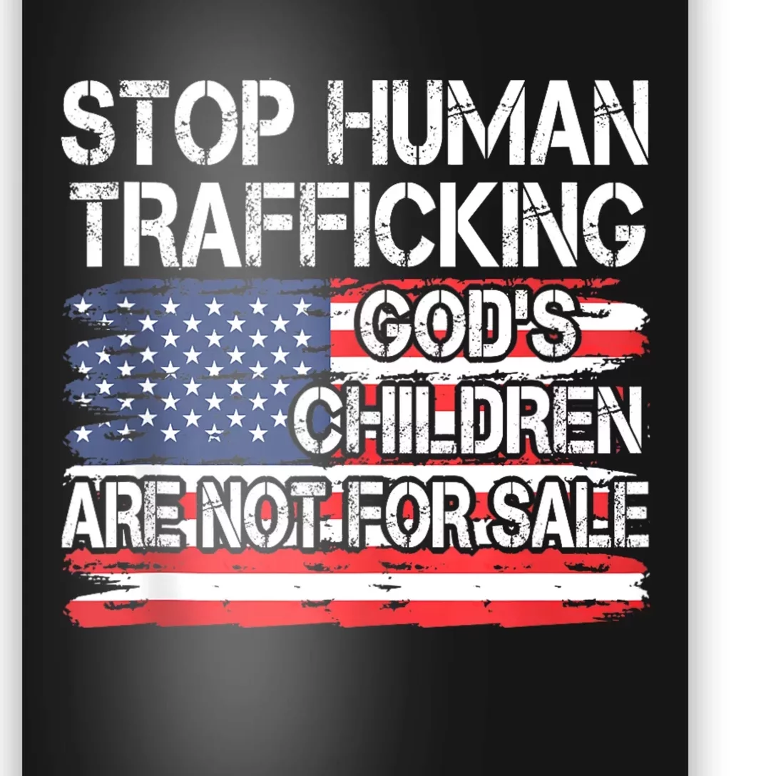 Stop Human Trafficking Gods Children Are Not For Sale Poster