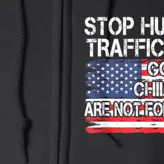 Stop Human Trafficking Gods Children Are Not For Sale Full Zip Hoodie