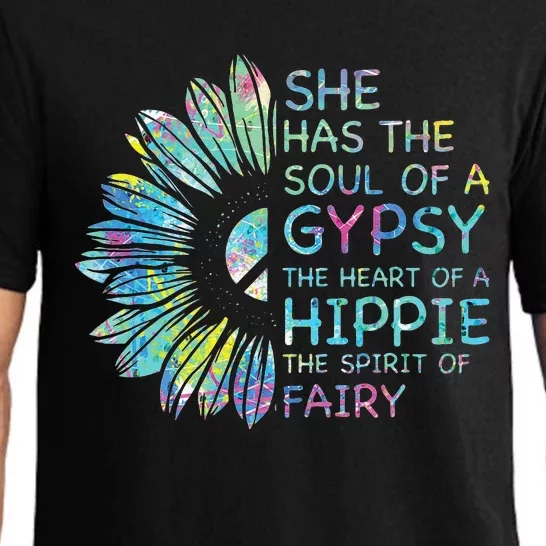 She has the soul of a gypsy the heart of a hippie and spirit Pajama Set