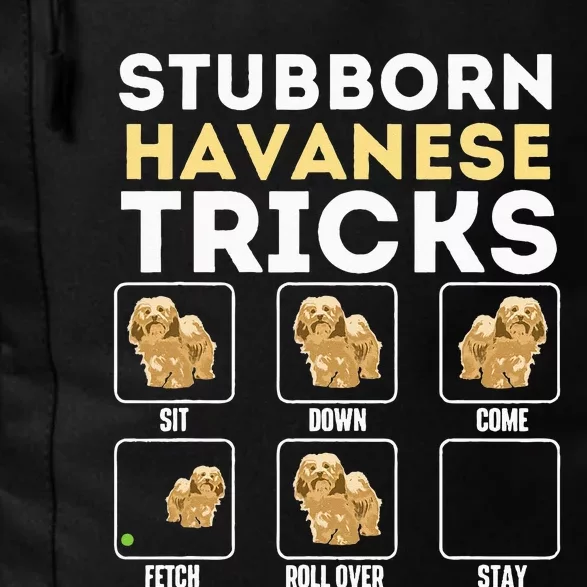 Stubborn Havanese Tricks Cuban Havaneser Havanezer Daily Commute Backpack