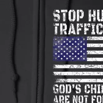 Stop Human Trafficking Gods Children Are Not For Sale Full Zip Hoodie