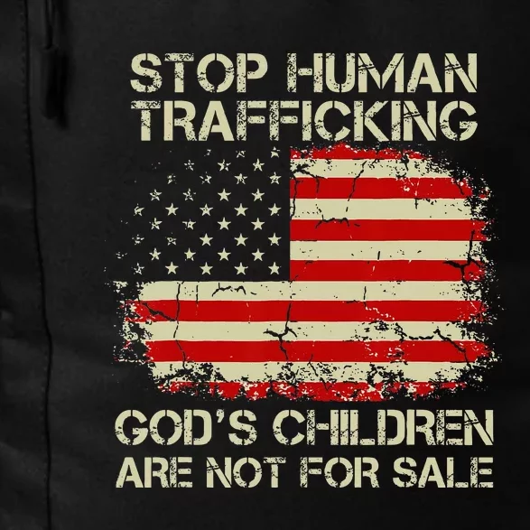 Stop Human Trafficking God's Children Are Not For Sale Gift Daily Commute Backpack