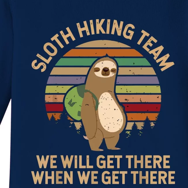 Sloth Hiking Team We Will Get There When We Get There Baby Long Sleeve Bodysuit