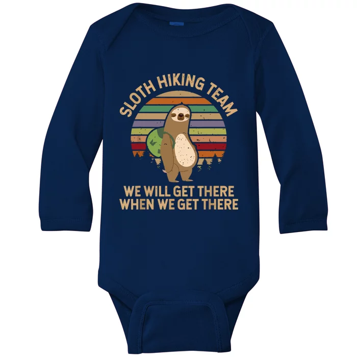 Sloth Hiking Team We Will Get There When We Get There Baby Long Sleeve Bodysuit