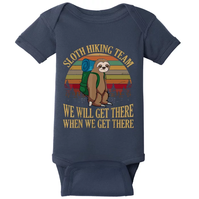 Sloth Hiking Team We Will Get There When We Get There Baby Bodysuit