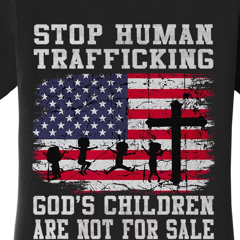 Stop Human Trafficking Gods Children Are Not For Sale Women's T-Shirt