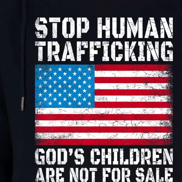 Stop Human Trafficking Gods Children Are Not For Sale Womens Funnel Neck Pullover Hood