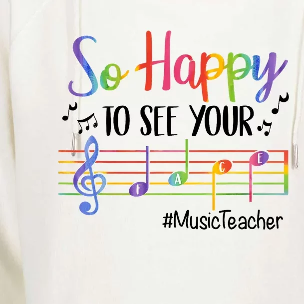 So Happy To See Your Face Music Teacher Womens Funnel Neck Pullover Hood