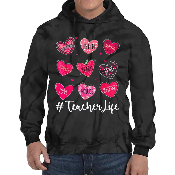 Sweet Hearts Teach Love Inspire Valentines Day Teacher Life Tie Dye Hoodie