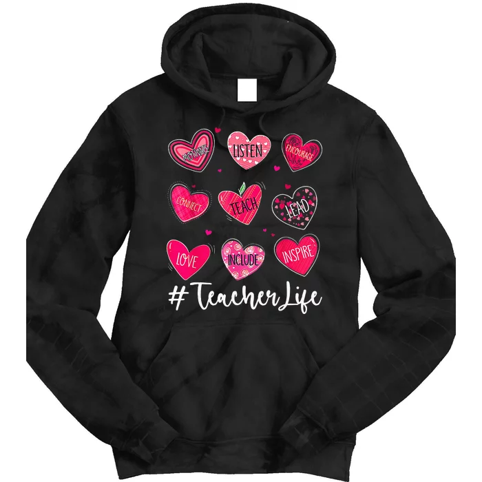 Sweet Hearts Teach Love Inspire Valentines Day Teacher Life Tie Dye Hoodie