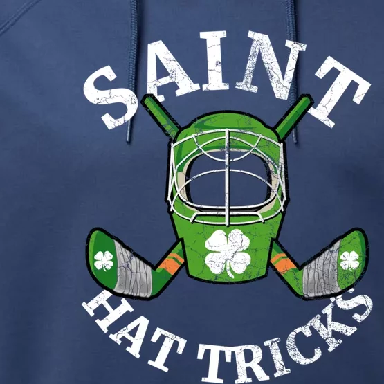 Saint Hat Tricks Hockey Shamrock St Patricks Day Gift Meaningful Gift Performance Fleece Hoodie