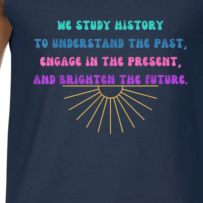 Study History Teach History Comfort Colors® Tank Top