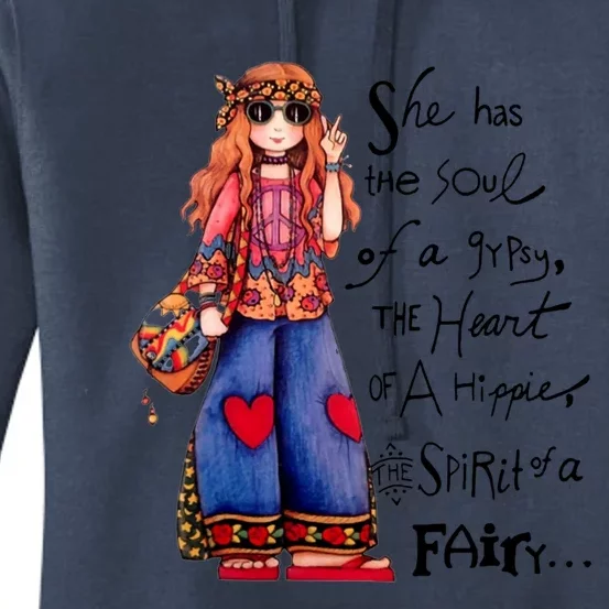 She Has The Soul Of A Gypsy The Heart Of A Hippie Gift Women's Pullover Hoodie