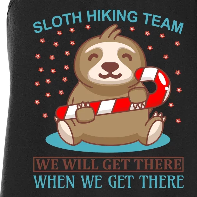 Sloth Hiking Team We Will Get There When We Get There Women's Racerback Tank