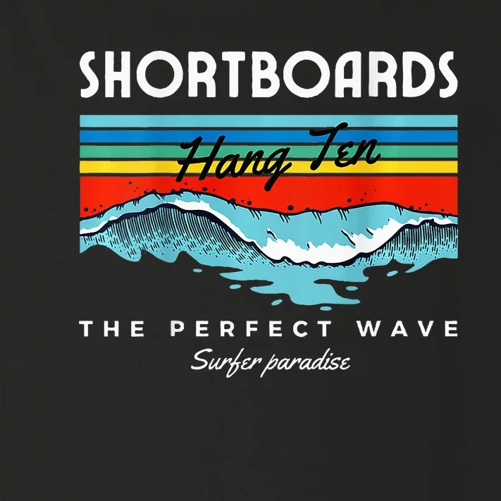 Shortboards Hang Ten The Perfect Wave Surfer Paradise Design Toddler Long Sleeve Shirt