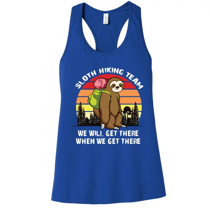 Sloth Hiking Team We Will Get There When We Get There Women's Racerback Tank