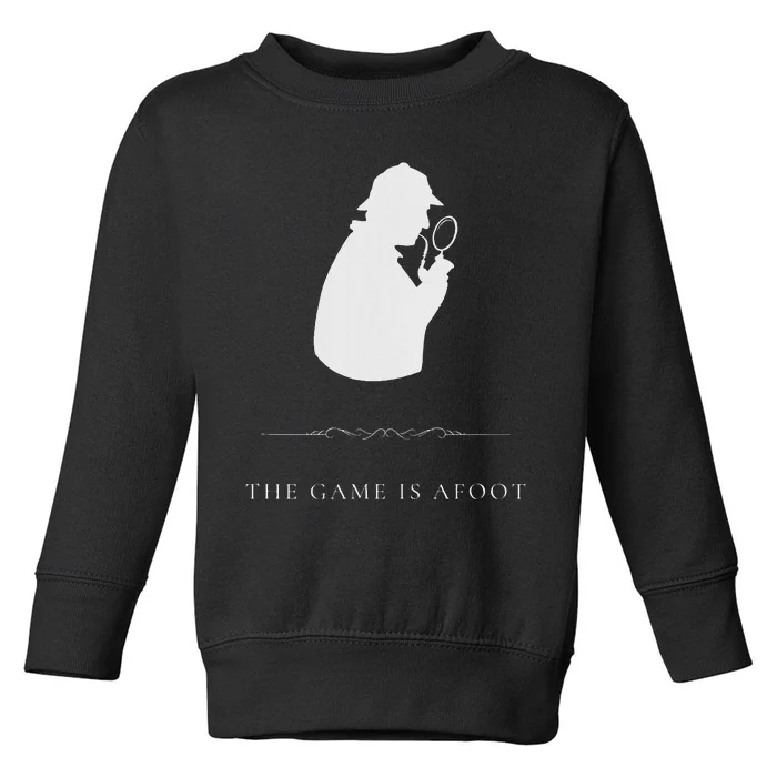 S.H.E.R.L.O.C.K H.O.L.M.E.S The Game Is Afoot Toddler Sweatshirt