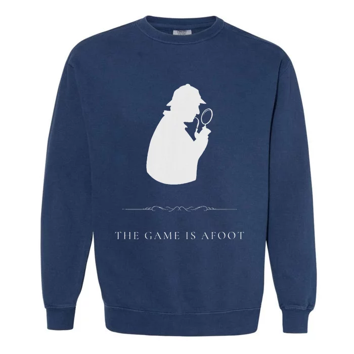 S.H.E.R.L.O.C.K H.O.L.M.E.S The Game Is Afoot Garment-Dyed Sweatshirt