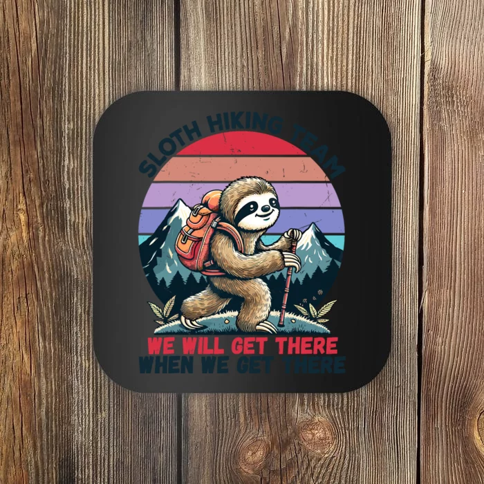 Sloth Hiking Team Hiking Gifts Funny Sloth Coaster