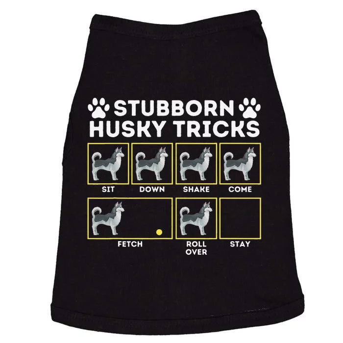 Stubborn Husky Tricks Siberian Husky Lover Sibe Owner Dog Doggie Tank